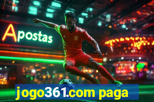 jogo361.com paga